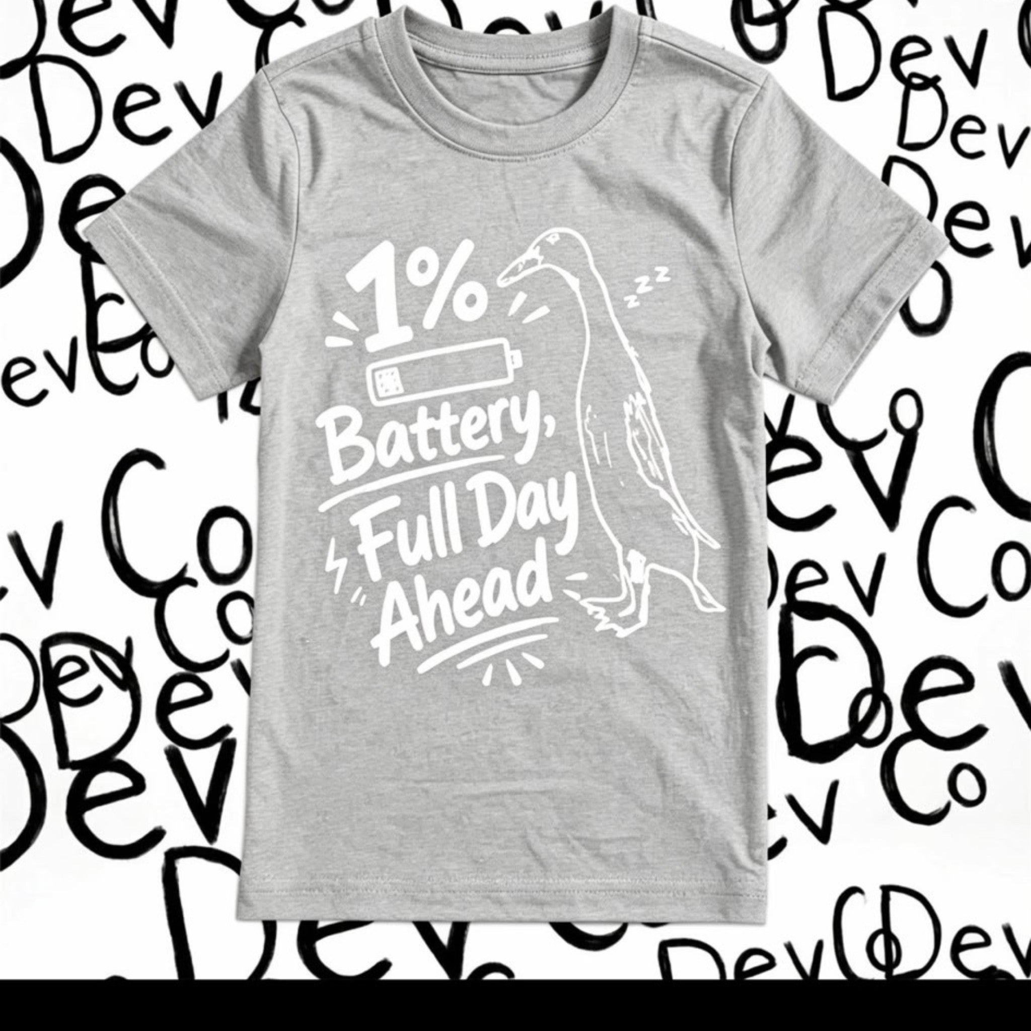 Dev co clothing grey organic cotton t-shirt with "1% Battery, Full Day Ahead" graphic and sleeping duck.