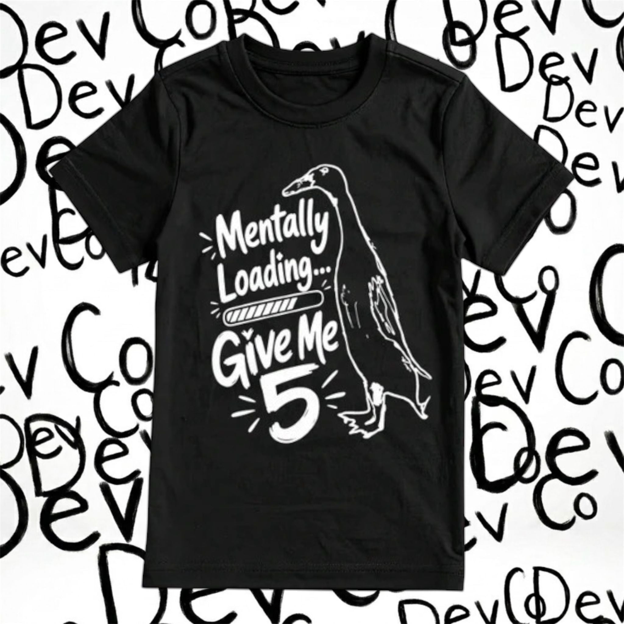 Mentally Loading...Give me 5